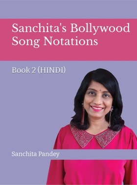 预订 音乐Sanchita's Bollywood Song Notations - Book 2 (