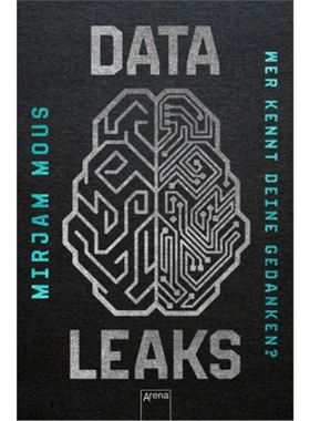 预订【德语】Data Leaks (2). Wer kennt deine Gedanken?[9783401606033]