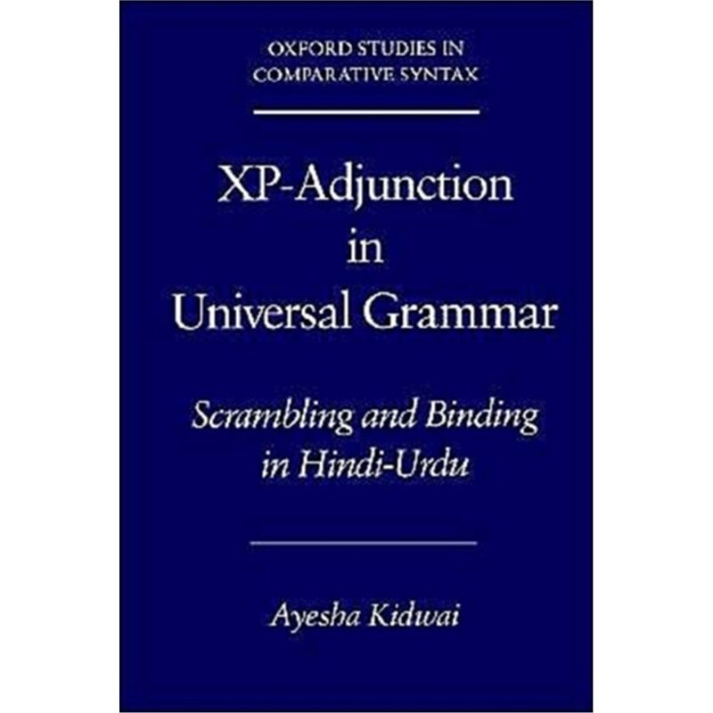 预订不退不换Xp-Adjunction in Universal Grammar[9780195132526]
