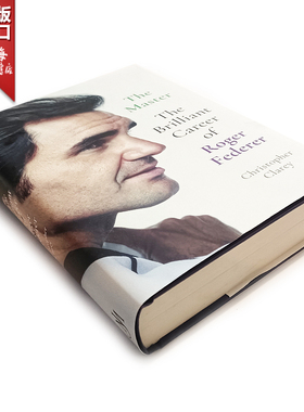 现货精装 大师 费德勒的精彩人生 英文原版The Master: The Brilliant Career of Roger Federer Christopher Clarey 网球运动体育