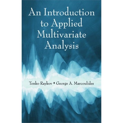 预订不退不换An Introduction to Applied Multivariate Analysis[9780805863758]