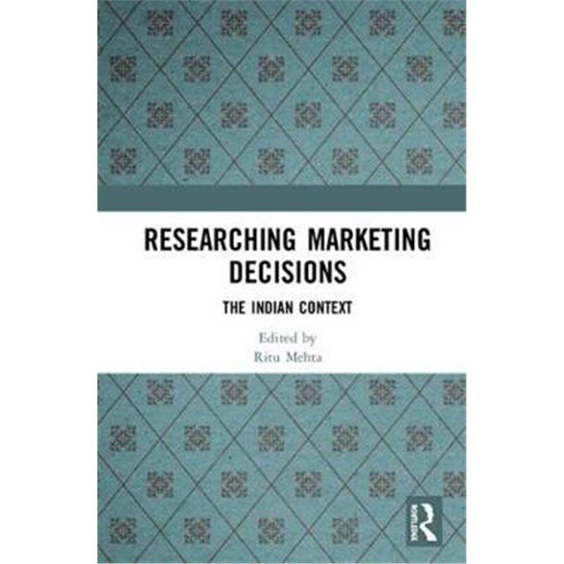 按需印刷不退不换Researching Marketing Decisions:The Indian Context[9781138061927]