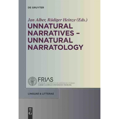 按需印刷不退不换DEG Unnatural Narratives   Unnatural Narratology[9783110229035]