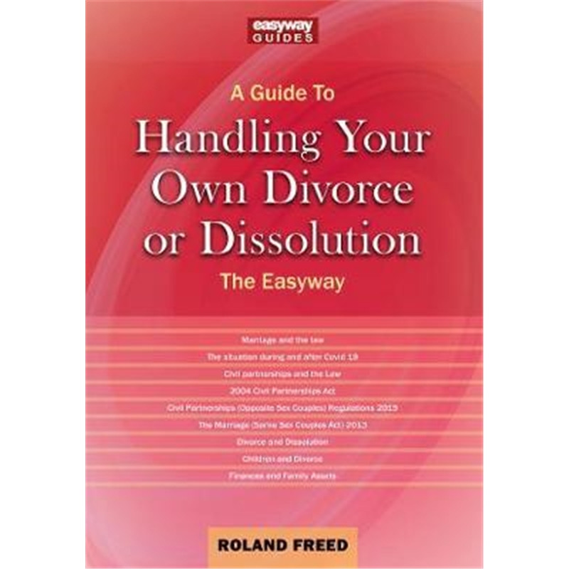 预订A Guide To Handling Your Own Divorce Or Dissolution:The Easyway