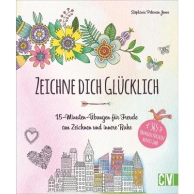 预订【德语】 Zeichne dich glücklich:15-Minuten-Übungen für Freude am Zeichnen und innere Ruhe
