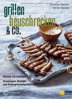预订【德语】 Grillen, Heuschrecken & Co.:Kochen mit Insekten - Grundlagen, Rezepte und
