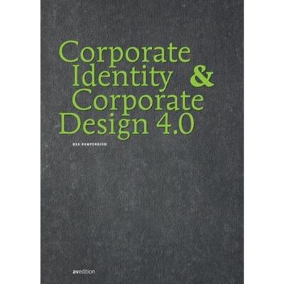 预订【德语】 Corporate Identity & Corporate Design 4.0:Das Kompendium