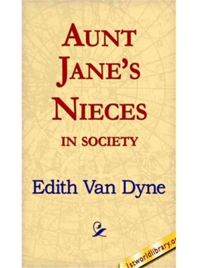 预订不退不换Aunt Jane's Nieces in Society
