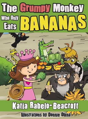 按需印刷The Grumpy Monkey Who Only Eats Bananas[9781466939578]
