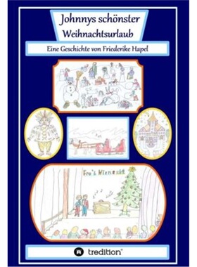 预订【德语】Johnnys schonster Weihnachtsurlaub[9783347206274]