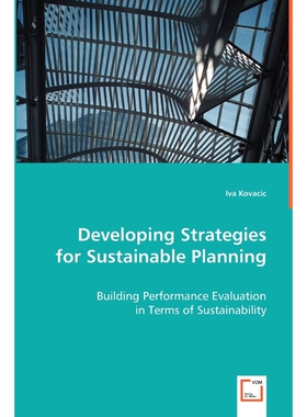 按需印刷不退不换Developing Strategies for Sustainable Planning[9783639013108]