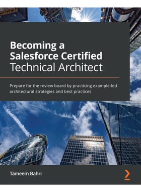 按需印刷不退不换Becoming a Salesforce Certified Technical Architect
