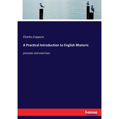 按需印刷不退不换A Practical Introduction to English Rhetoric[9783337300845]