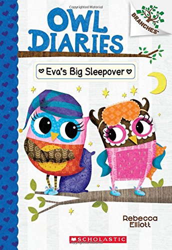 学乐大树系列Eva's Big Sleepover: A Branches Book(Owl Diaries#9)-封面