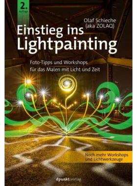 预订【德语】 Einstieg ins Lightpainting:Foto-Tipps und Workshops für das Malen mit Licht und Zei
