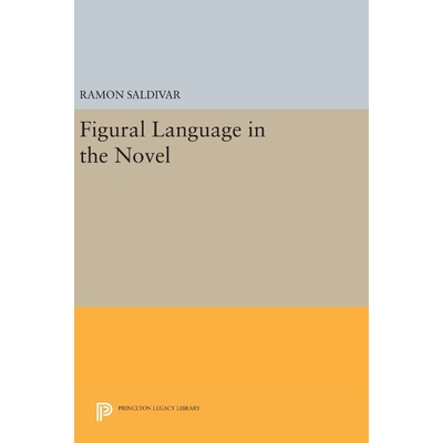 按需印刷不退不换Figural Language in the Novel[9780691640617]