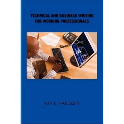 按需印刷Technical and Business Writing for Working Professionals[9781456819385]