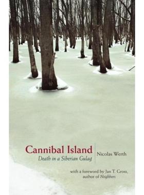 预订Cannibal Island:Death in a Siberian Gulag