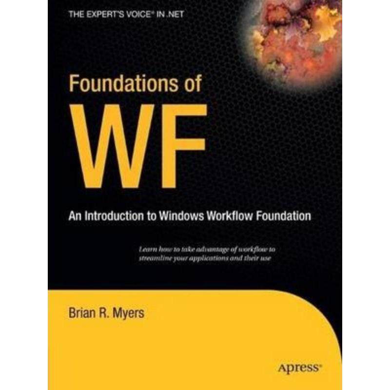 预订不退不换Foundations of WF:an Introduction to Windows Workflow Foundation