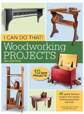 预订I Can Do That! Woodworking Projects:48 quality furniture projects that require minimal experience and tools