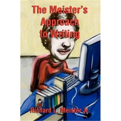 按需印刷The Meister's Approach to Writing[9780595207800]