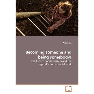 按需印刷Becoming someone and being somebody![9783639253702]