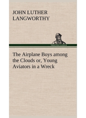 按需印刷The Airplane Boys among the Clouds or, Young Aviators in a Wreck[9783849160487]