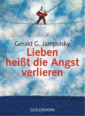 预订【德语】Lieben heibt die Angst verlieren[9783442167371]