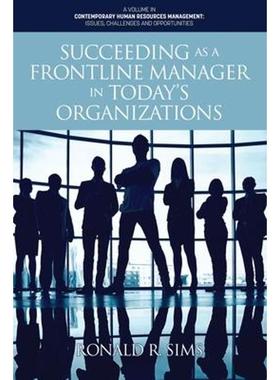 按需印刷Succeeding as a Frontline Manager in Today's Organizations[9781648023637]