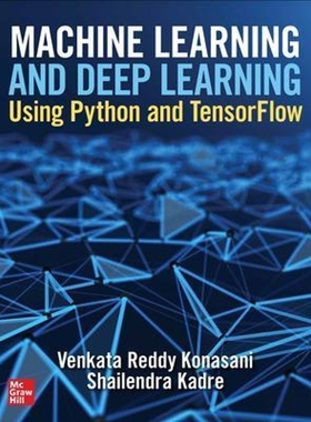 预订Machine Learning and Deep Learning Using Python and TensorFlow