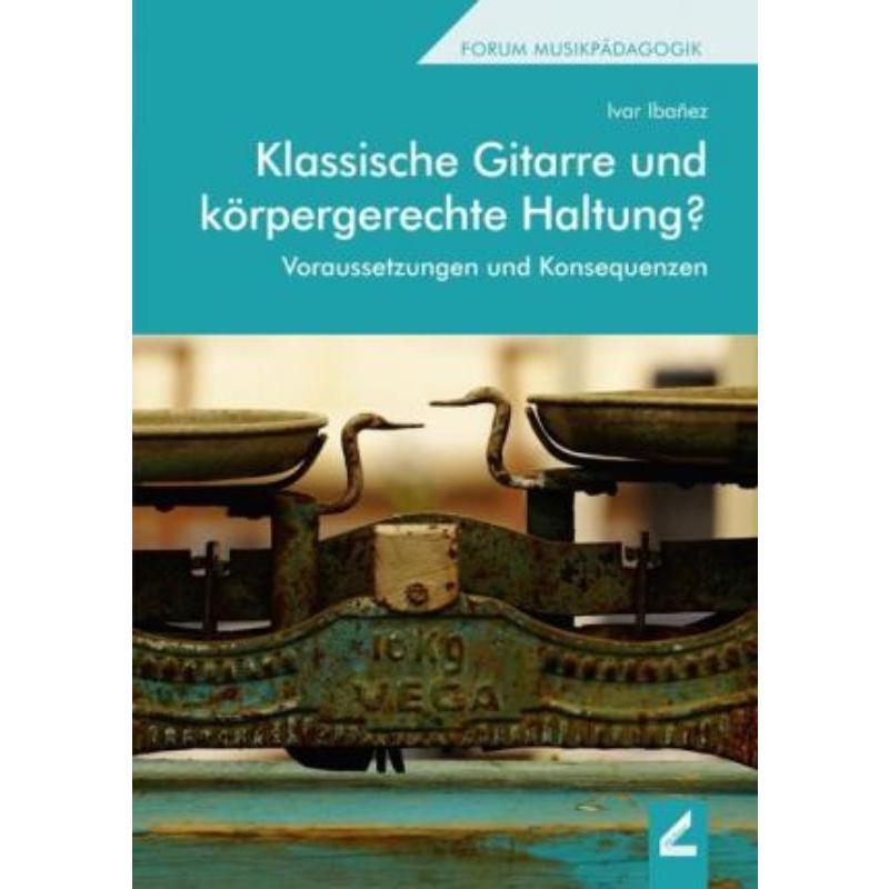 预订【德语】 Klassische Gitarre und k?rpergerechte Haltung?:Voraussetzungen und Konseq