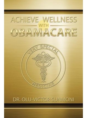按需印刷Achieve Wellness with Obamacare[9781499040470]