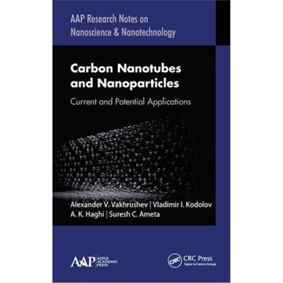 按需印刷图书Carbon Nanotubes and Nanoparticles:Current and Potential Applications[9781771887342]