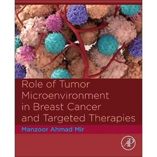Microenvironment Targeted Therapies and Tumor Cancer 预订Role Breast