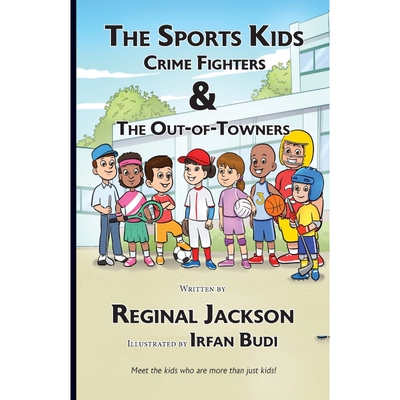 按需印刷不退不换The Sports Kids Crime Fighters[9781087976198]