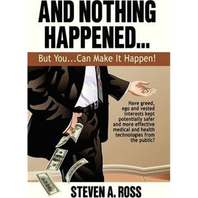 按需印刷And Nothing Happened...But YOU Can Make It Happen![9780578016870]