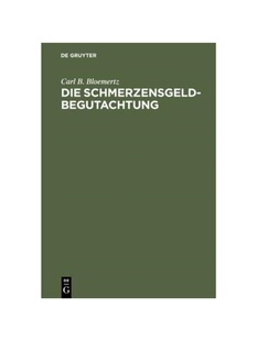 预订【德语】Die Schmerzensgeldbegutachtung:Leitfaden für ?rzte, Juristen und Versicherungsfachleute