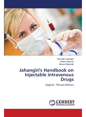 按需印刷Jahangiri's Handbook on Injectable intravenous Drugs[9786138386490]