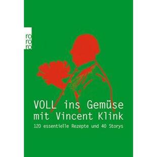 预订【德语】 Voll ins Gemüse:120 essentielle Rezepte und 40 Storys