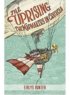 预订The Uprising:The Mapmakers in Cruxcia