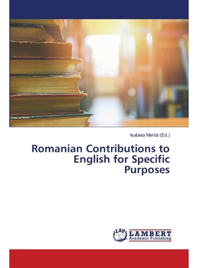 按需印刷不退不换Romanian Contributions to English for Specific Purposes[9786202672825]