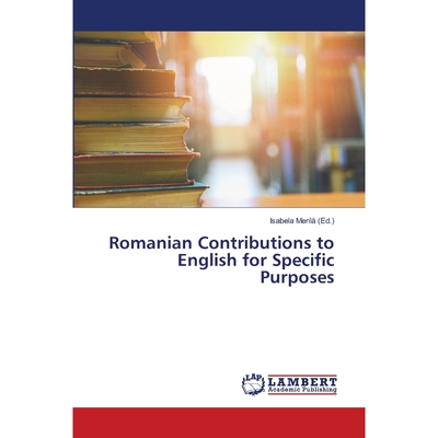 按需印刷不退不换Romanian Contributions to English for Specific Purposes[9786202672825]