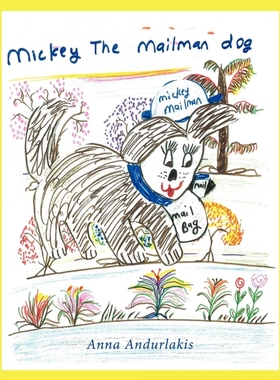 按需印刷Mickey the Mailman Dog[9781449097110]