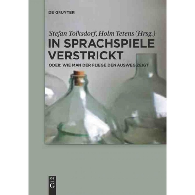 按需印刷DEG In Sprachspiele verstrickt   oder: Wie man der Fliege den Ausweg zeigt[9783110224658]