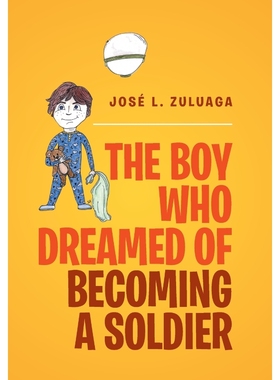 按需印刷The Boy Who Dreamed of Becoming a Soldier[9781524523459]