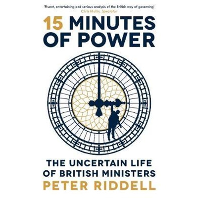 预订不退不换15 Minutes of Power:The Uncertain Life of British Ministers