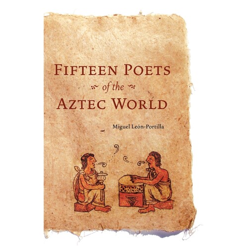 按需印刷不退不换Fifteen Poets of the Aztec World[9780806132914]