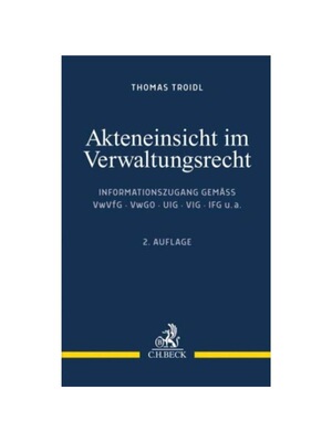 预订不退不换德语Akteneinsicht im Verwaltungsrecht:Informationszugang gem?? VwVfG, VwGO, UIG, VIG, IFG u.a.