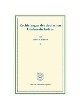 预订【德语】Rechtsfragen des deutschen Denkmalschutzes.:(Sonderabdruck aus der Festschrift für Dr. Rudolph Sohm (S. 143
