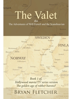 按需印刷The Valet, Aka the Adventures of Will Ferrell and the Scandinavian[9781728320205]